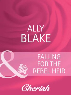 cover image of Falling for the Rebel Heir